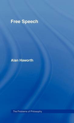 Free Speech by Alan Haworth