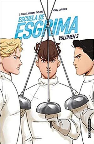 Escuela de esgrima. Volumen 3 by C.S. Pacat