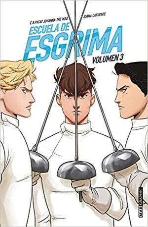 Escuela de esgrima. Volumen 3 by C. S. Pacat