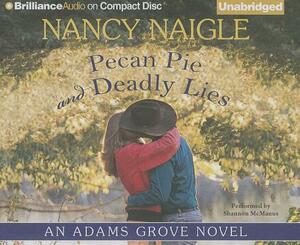 Pecan Pie and Deadly Lies by Nancy Naigle