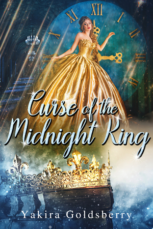 Curse of the Midnight King by Yakira Goldsberry