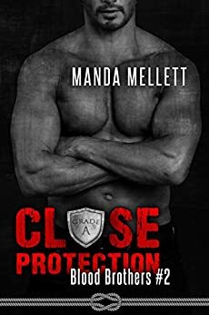 Close Protection by Manda Mellett