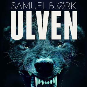 Ulven  by Samuel Bjørk