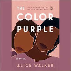 The Color Purple by Alice Walker