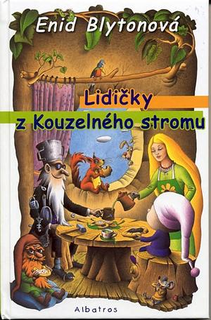 Lidičky z Kouzelného stromu by Enid Blyton