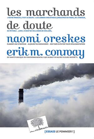 Les Marchands de doute by Naomi Oreskes, Erik M. Conway