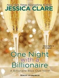 One Night with a Billionaire by Jessica Clare