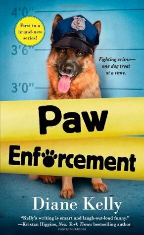 Paw Enforcement by Diane Kelly
