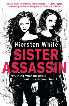 Sister Assassin by Kiersten White
