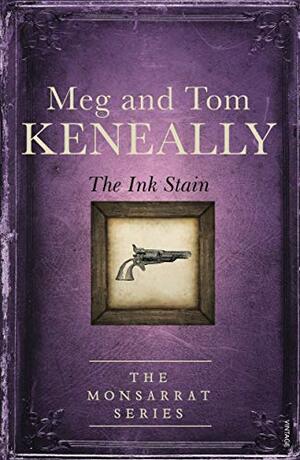The Ink Stain by Tom Keneally, Meg Keneally
