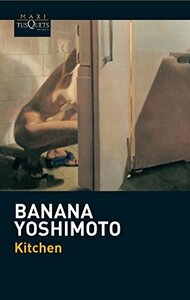 Kitchen by Banana Yoshimoto