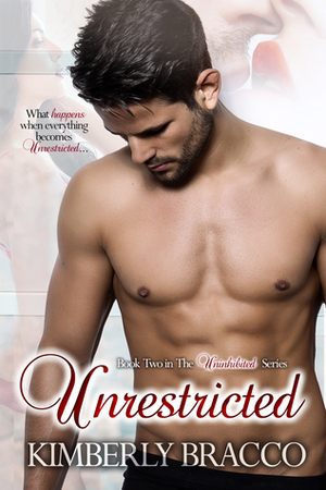 Unrestricted by Kimberly Bracco