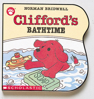 Clifford's Bathtime by Norman Bridwell