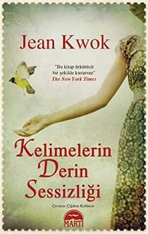 Kelimelerin Derin Sessizliği by Jean Kwok