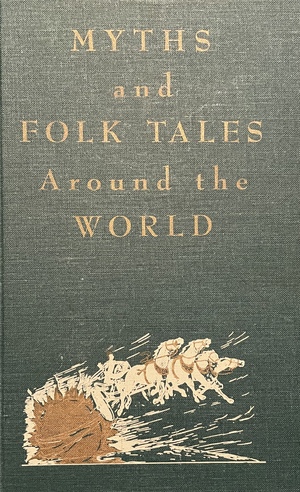 Myths and Folk Tales Around the World by Robert R. Potter