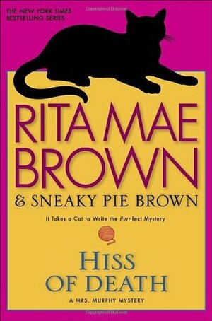 Hiss of Death by Rita Mae Brown