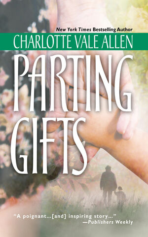 Parting Gifts by Charlotte Vale Allen