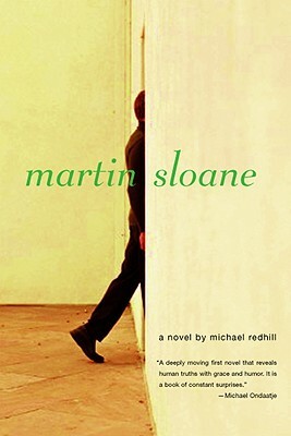 Martin Sloane by Michael Redhill