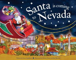 Santa Is Coming to Nevada by Steve Smallman