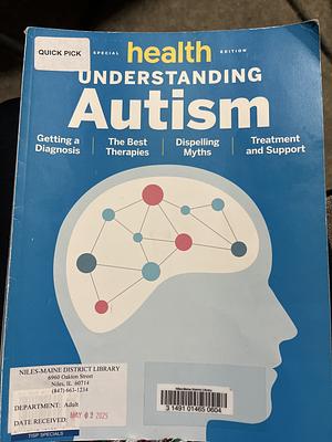 Understanding Autism by Health Magazine