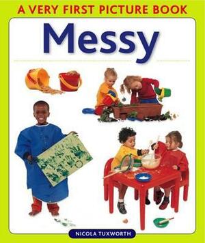 Messy by Nicola Tuxworth