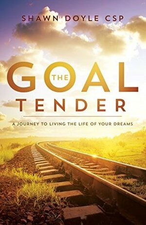 The Goal Tender by Shawn Doyle