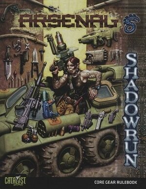 Shadowrun Arsenal (Shadowrun) by Shadowrun, Rob Boyle