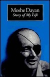 Story of My Life by Moshe Dayan