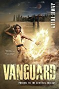 Vanguard: Prequel to The Sentinel Trilogy by Jamie Foley