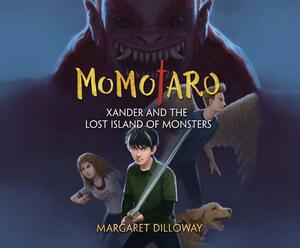 Momotaro Xander and the Lost Island of Monsters by Margaret Dilloway