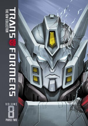 Transformers: IDW Collection Phase Two Volume 8 by John Barber