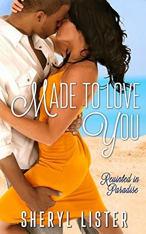 Made to Love You by Sheryl Lister