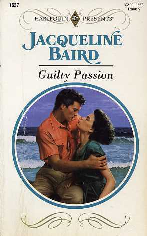 Guilty Passion by Jacqueline Baird