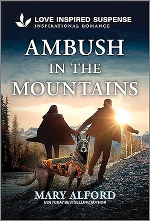 Ambush in the Mountains by Mary Alford