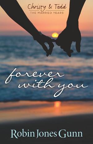 Forever with You by Robin Jones Gunn