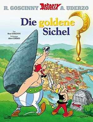 Die goldene Sichel by René Goscinny, Albert Uderzo