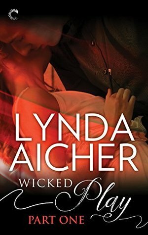 Wicked Play by Lynda Aicher