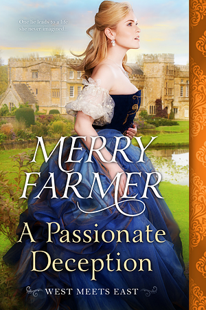 A Passionate Deception by Merry Farmer