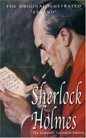 The Complete Stories of Sherlock Holmes with illustrations from the Strand Magazine by Arthur Conan Doyle