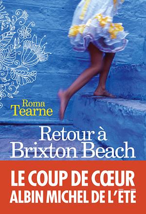 Retour À Brixton Beach by Roma Tearne