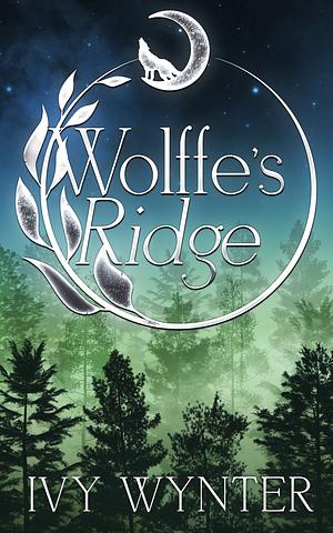 Wolffe's Ridge by Ivy Wynter