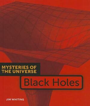 Black Holes by Jim Whiting