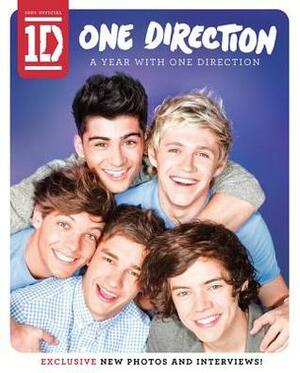 One Direction: A Year with One Direction by Zayn Malik, Liam Payne, One Direction, Niall Horan, Louis Tomlinson, Harry Styles