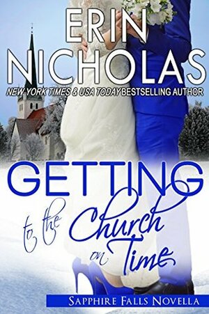 Getting to the Church On Time by Erin Nicholas