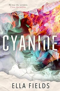 Cyanide by Ella Fields