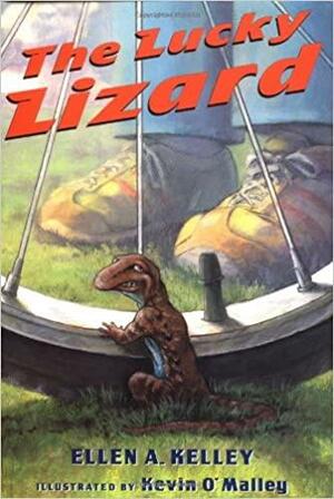 The Lucky Lizard by Ellen A. Kelley