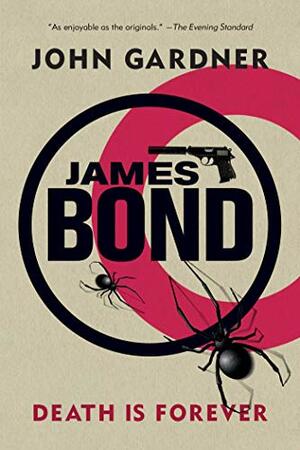 James Bond: Death is Forever by John Gardner