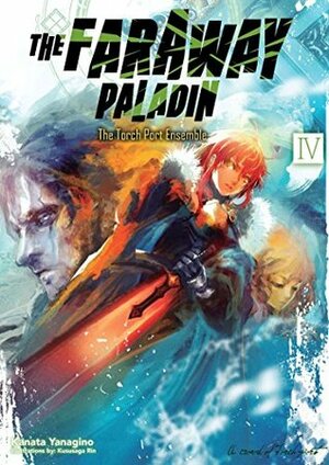 The Faraway Paladin: Volume 4 by Kususaga Rin, James Rushton, Kanata Yanagino