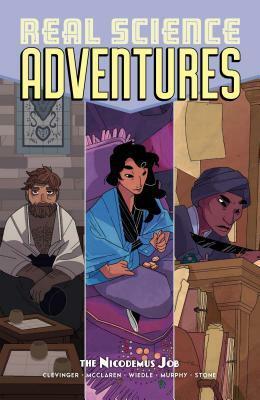 Atomic Robo Presents Real Science Adventures: The Nicodemus Job by Brian Clevinger, Meredith McClaren