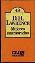 Mujeres enamoradas by D.H. Lawrence